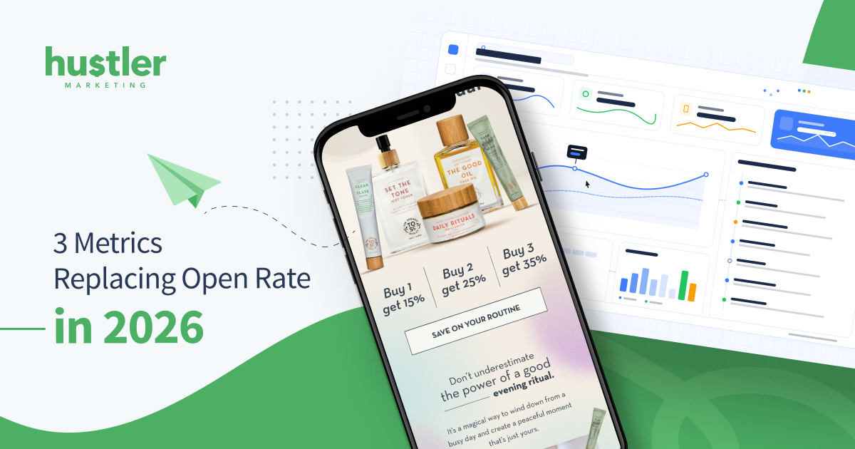 3 Email Metrics That Are Replacing Open Rate in 2026