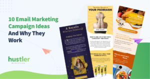 10 Email Marketing Campaign Ideas And Why They Work