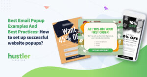 Best Email Popup Examples And Best Practices- How to set up successful website popups