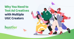 test multiple UGC creators on ad creatives